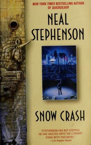 Snow crash by Neal Stephenson
